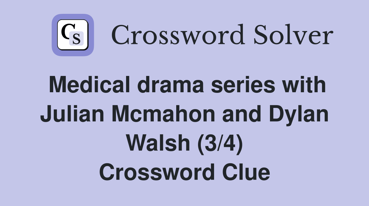 Medical drama series with Julian Mcmahon and Dylan Walsh (3/4